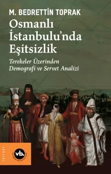 Osmanlı İstanbulu’nda Eşitsizlik