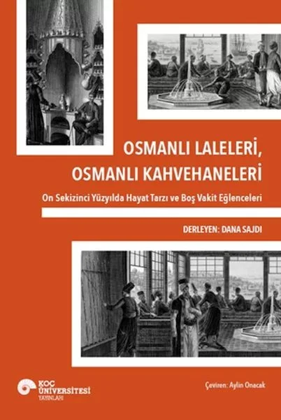 Osmanlı Laleleri, Osmanlı Kahvehaneleri