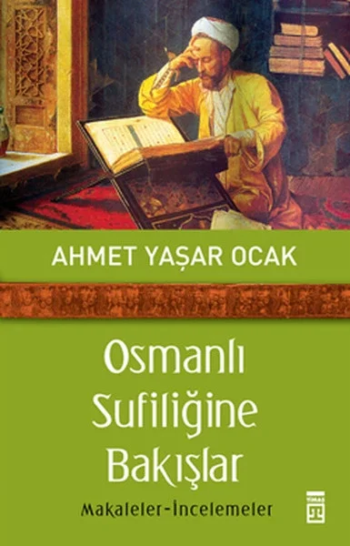 Osmanlı Sufiliğine Bakışlar Fiyatı, Yorumları ve Özellikleri