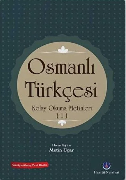 Osmanlı Türkçesi Kolay Okuma Metinleri 1 Fiyatı, Yorumları ve Özellikleri