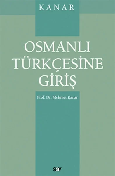 Osmanlı Türkçesine Giriş Fiyatı, Yorumları ve Özellikleri