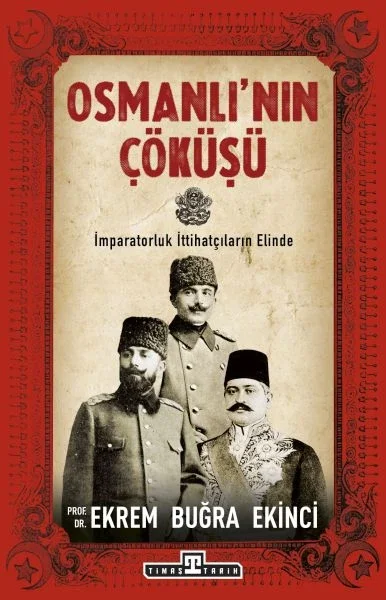 Osmanlı'nın Çöküşü
