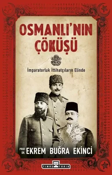 Osmanlı'nın Çöküşü