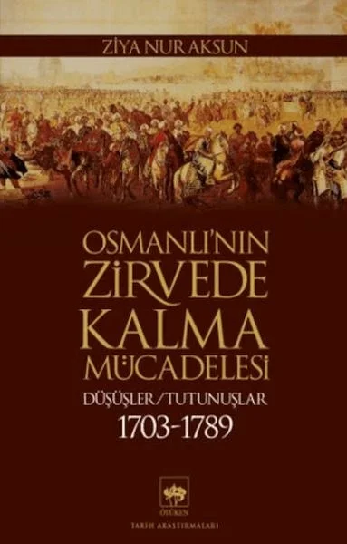 Osmanlı’nın Zirvede Kalma Mücadelesi Fiyatı, Yorumları ve Özellikleri