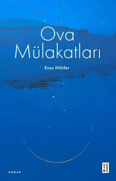 Ova Mülakatları Fiyatı, Yorumları ve Özellikleri