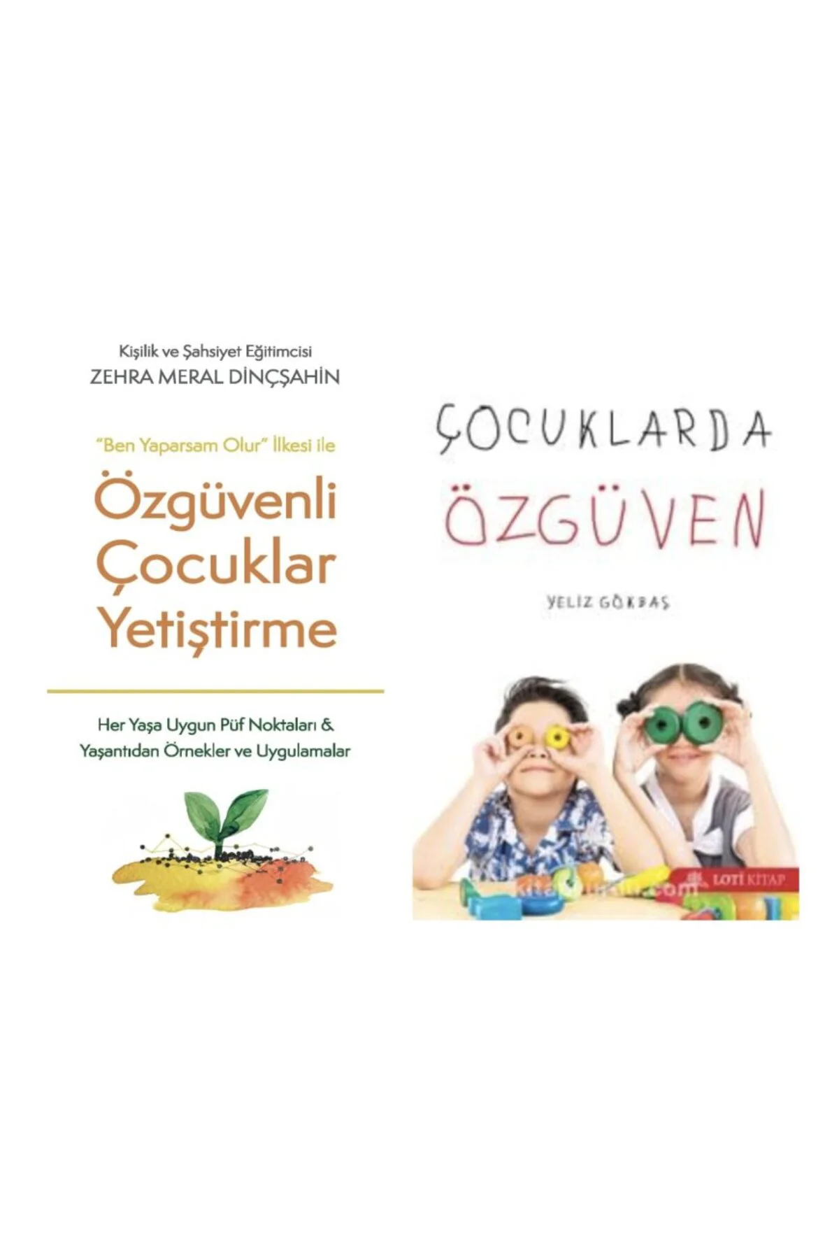 oz guvenli cocuklar yetistirmek+cocuklarda ozguven=(2kitap)