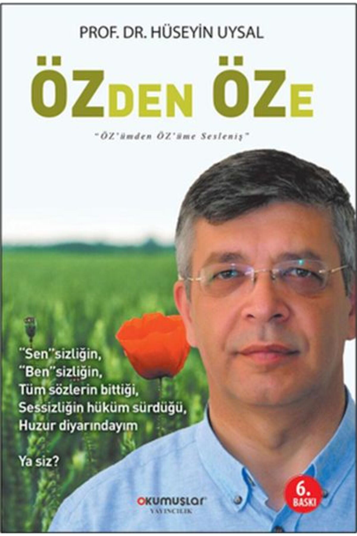 Okumuşlar Yayıncılık Özden Öze / / Hüseyin Uysal