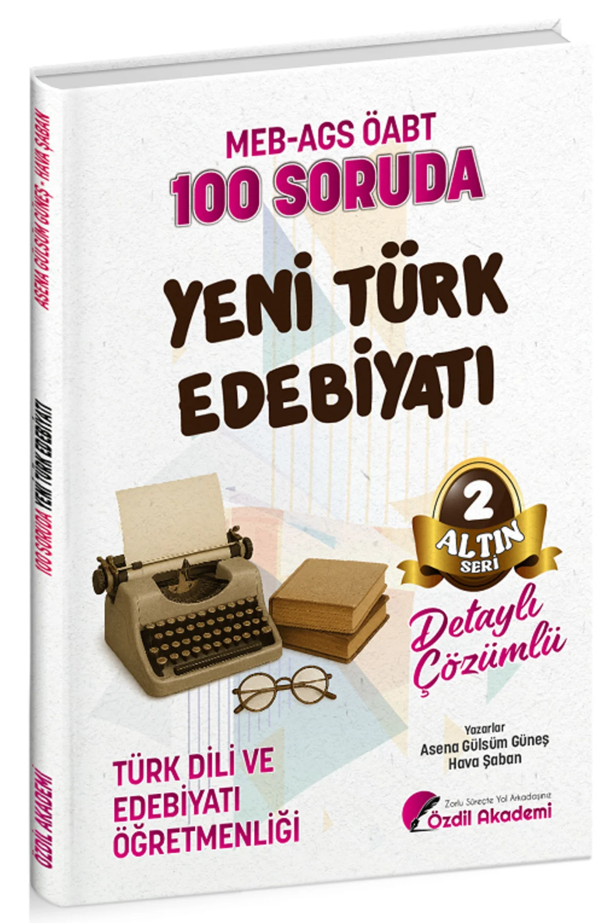 Özdil Akademi ÖABT MEB-AGS Türk Dili ve Edebiyatı Öğretmenliği 10