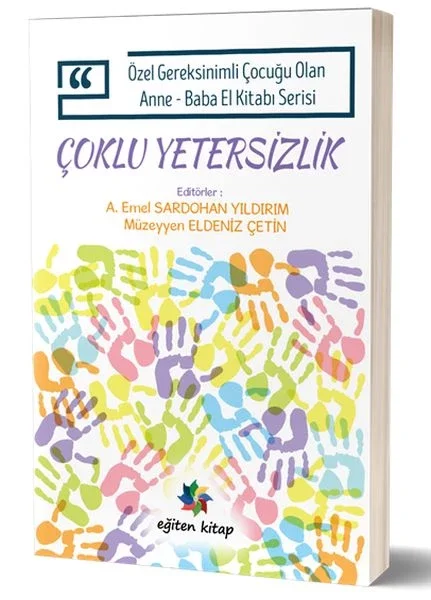 Özel Gereksinimli Çocuğu Olan Anne Baba El Kitabı Serisi  - Çoklu Yetersizlik Fiyatı, Yorumları ve Özellikleri