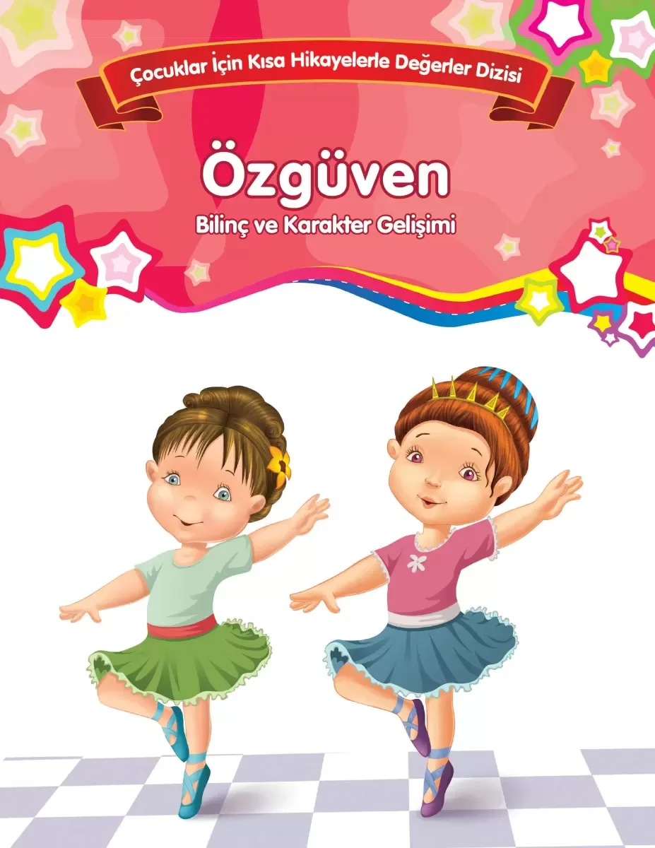 Özgüven - Bilinç ve Karakter Gelişimi Özgüven - Bilinç ve Karakter Gelişimi