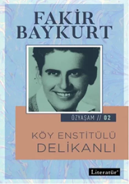 Özyaşam 2 - Köy Enstitülü Delikanlı Fiyatı, Yorumları ve Özellikleri