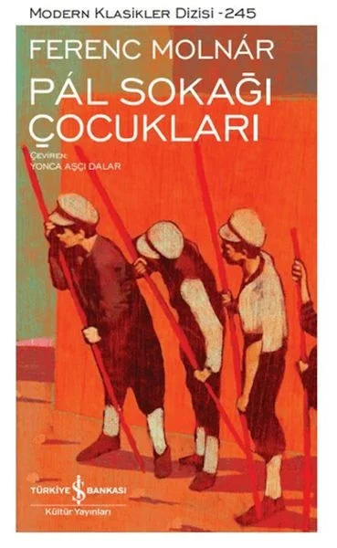 Pal Sokağı Çocukları - Modern Klasikler Dizisi Pal Sokağı Çocukları - Modern Klasikler Dizisi