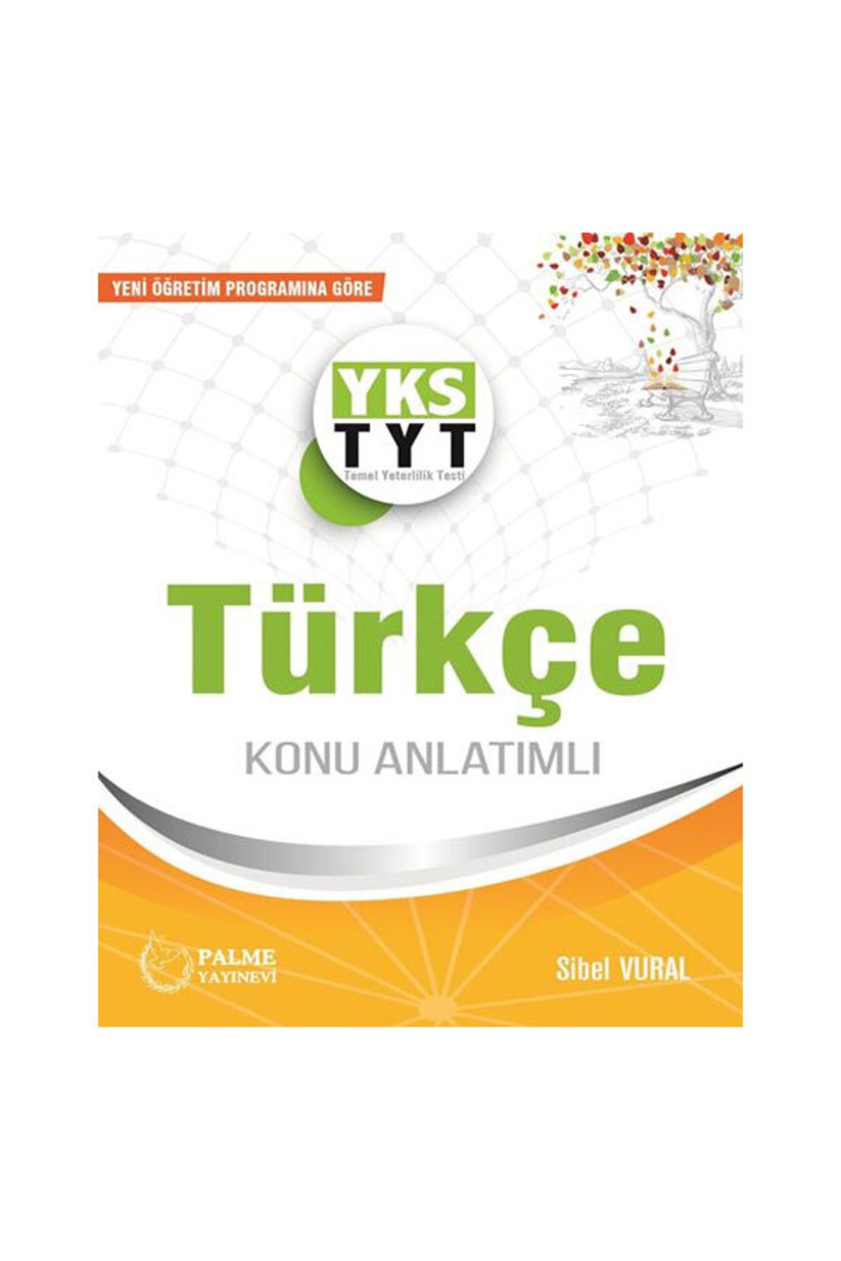 PALME YKS TYT TÜRKÇE KONU KİTABI PALME YKS TYT TÜRKÇE KONU KİTABI