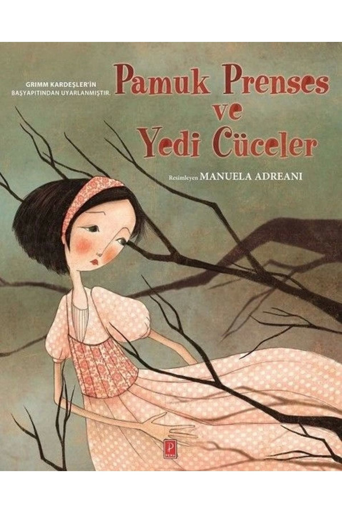 Pamuk Prenses Ve Yedi Cüceler (CİLTLİ)