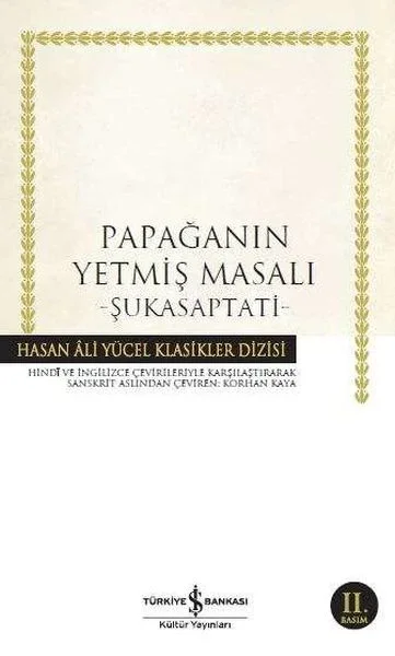 Papağanın Yetmiş Masalı - Şukasaptati - Hasan Ali Yücel Klasikleri Fiyatı, Yorumları ve Özellikleri