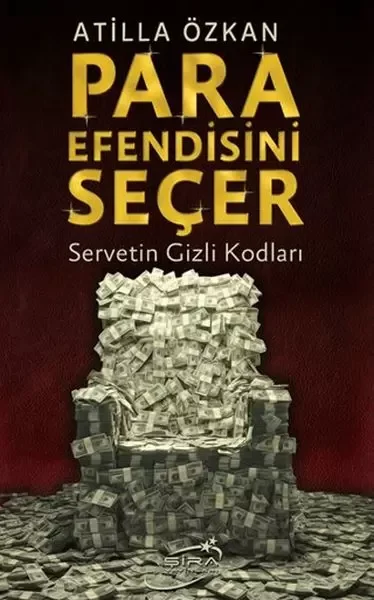 Para Efendisini Seçer