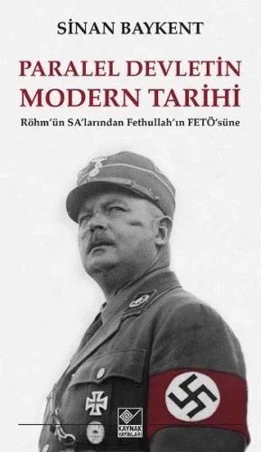 Paralel Devletin Modern Tarihi Paralel Devletin Modern Tarihi