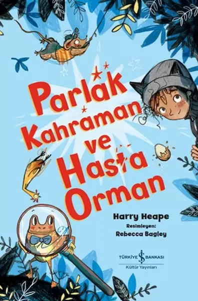 Parlak Kahraman Ve Hasta Orman