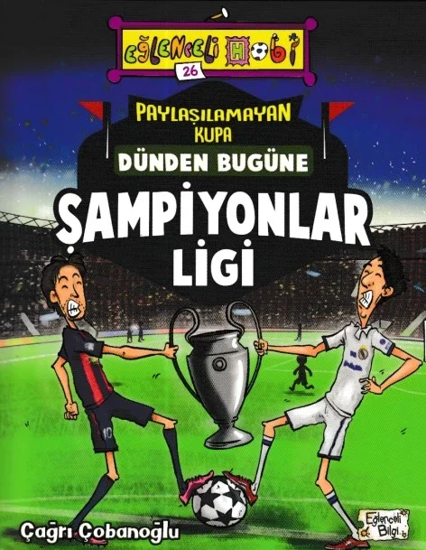 Paylaşılamayan Kupa Dünden Bugüne Şampiyonlar Ligi Fiyatı, Yorumları ve Özellikleri