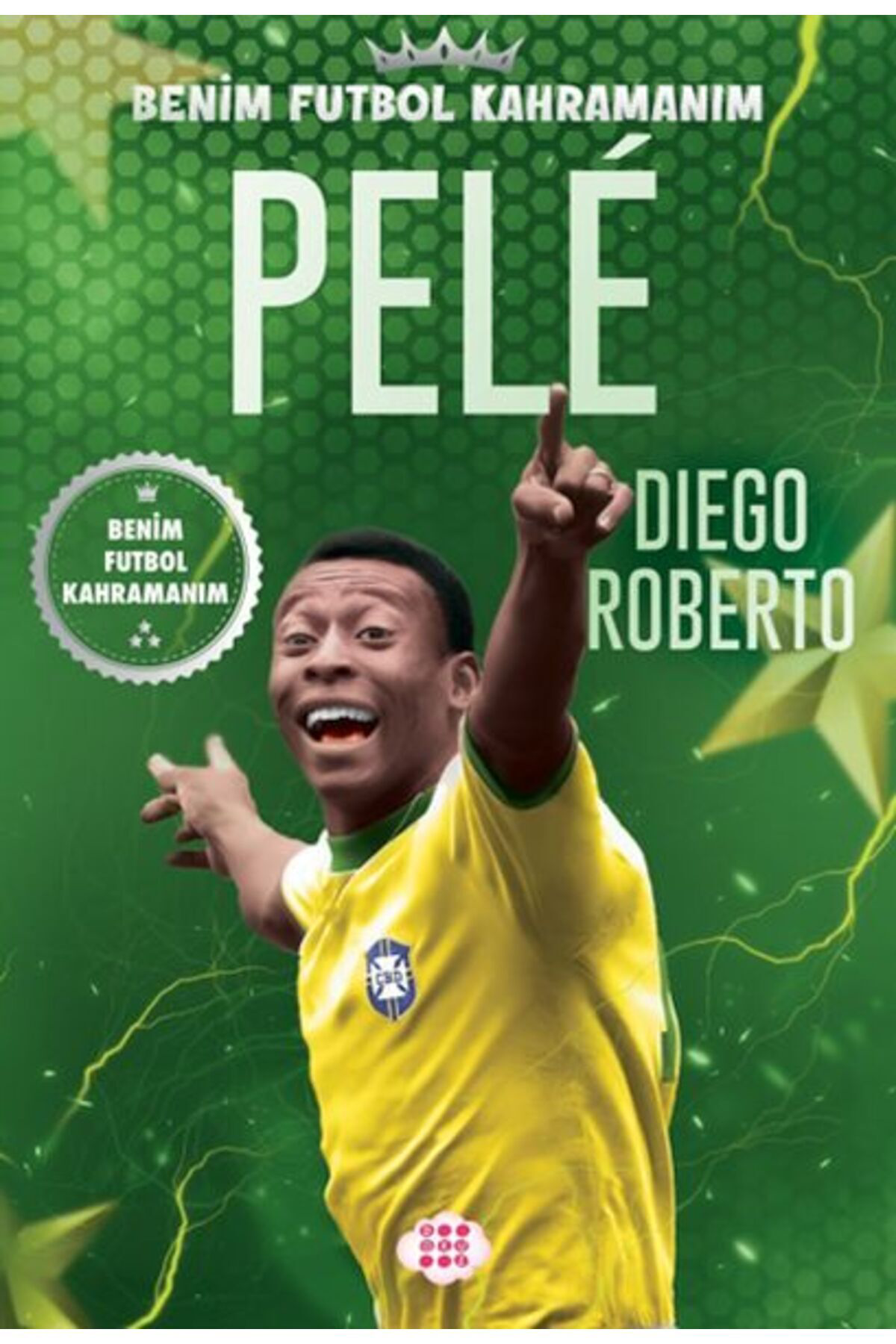 Parodi Yayinlari Pele Benim Futbol Kahramanim