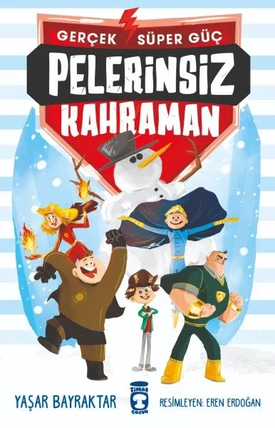 Pelerinsiz Kahraman - Gerçek Süper Güç Fiyatı, Yorumları ve Özellikleri