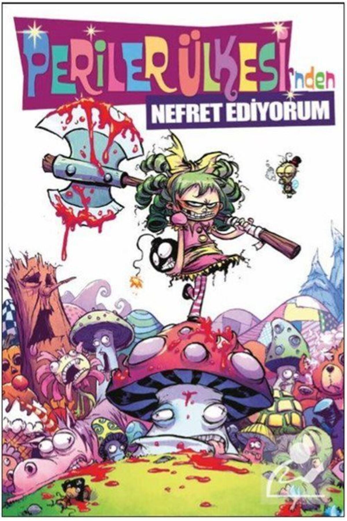 Periler Ülkesi'nden Nefret Ediyorum