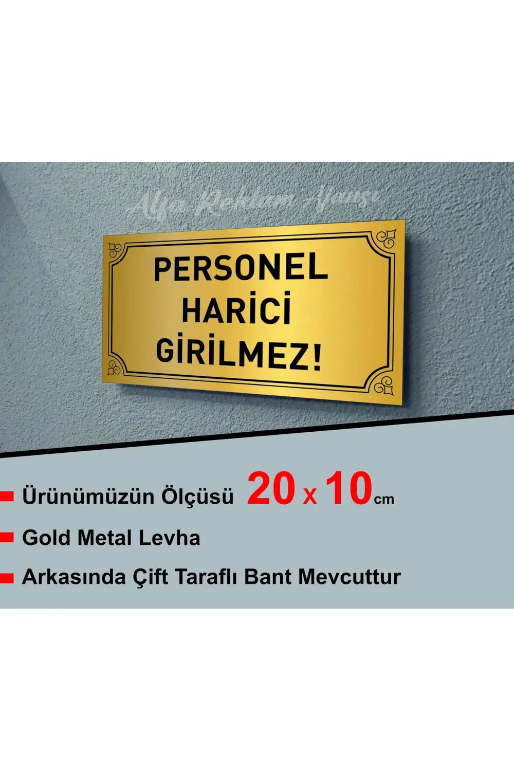 PERSONEL HARİCİ GİRİLMEZ YAZILI YENİ METAL LEVHAA 20 X 10 CM