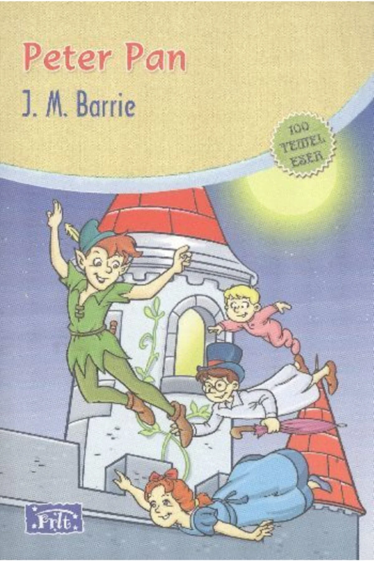 Peter Pan (100 Temel Eser - Ilköğretim)