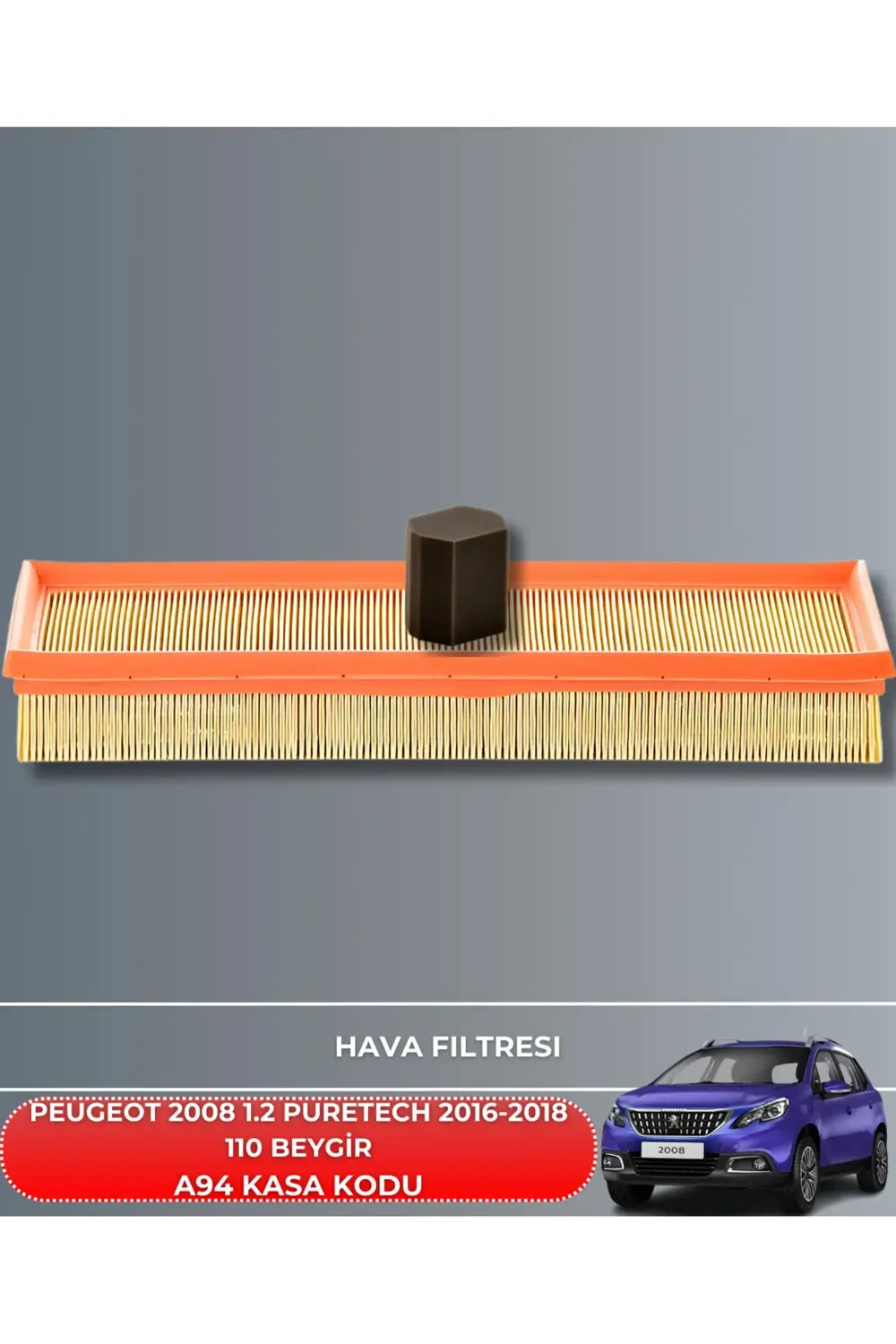 Peugeot 2008 1.2 Puretech 2016-2017-2018 110 Beygir Filtre - Yag