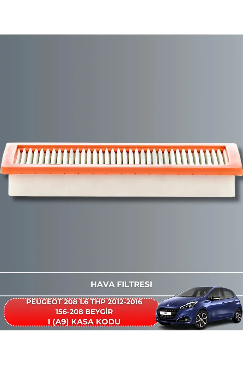 PEUGEOT 208 1.6 THP 2012-2016 HP156-208 FİLTRE SETİ+P.OFİSİ 5LT