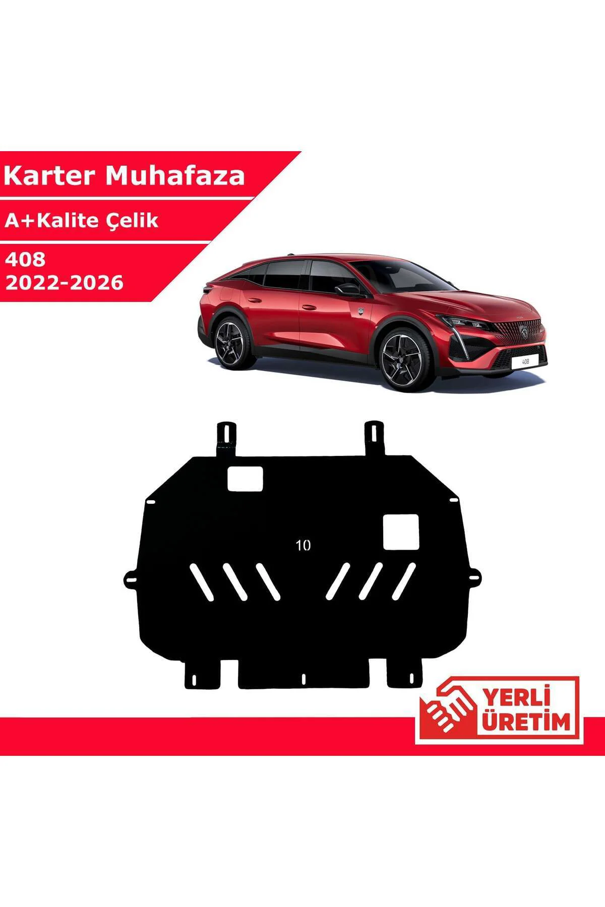 Peugeot 408 2022-2026 Çelik Karter Muhafaza Çelik Koruma Sacı A+ Peugeot 408 2022-2026 Çelik Karter Muhafaza Çelik Koruma Sacı A+