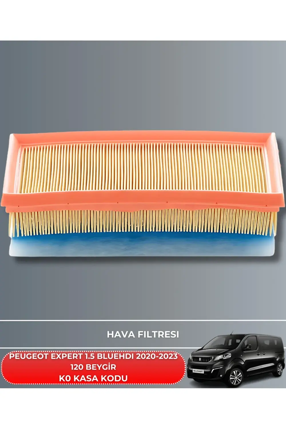 PEUGEOT EXPERT 1.5 BLUEHDI 2020-2021-2022-2023 115 BEYGİR FİLTRE