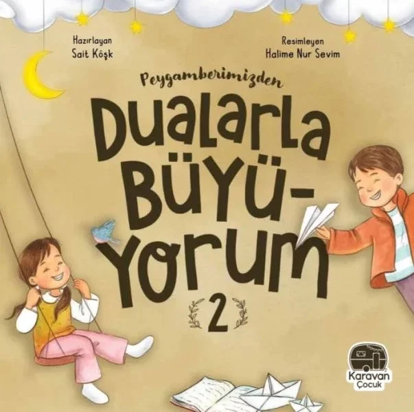 Peygamberimizden Dualarla Büyüyorum 2 Fiyatı, Yorumları ve Özellikleri