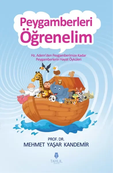 Peygamberler Tarihi - Hz. İsmail-Hz. Lut (Ciltli)