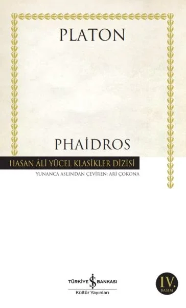 Phaidros - Hasan Ali Yücel Klasikleri Fiyatı, Yorumları ve Özellikleri