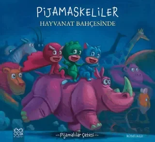 Pijamalılar Çetesi - Pijamaskeliler Hayvanat Bahçesinde