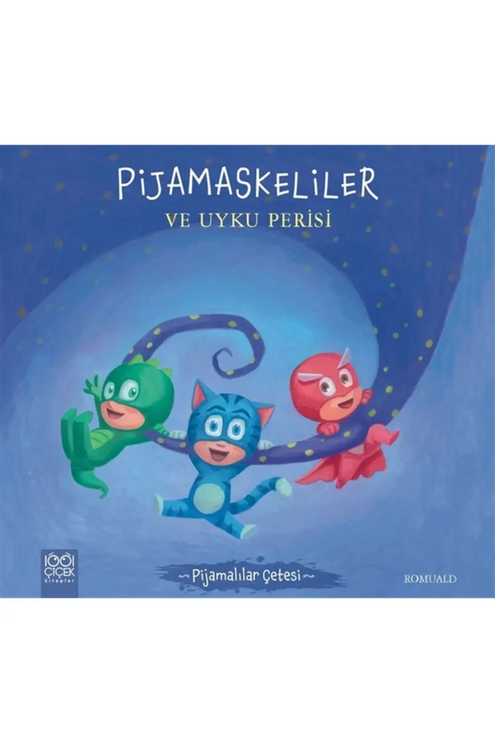 Pijamalılar Çetesi - Pijamaskeliler Ve Uyku Perisi
