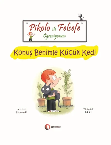 Pikolo ile Felsefe Öğreniyorum /  Konuş Benimle Küçük Kedi Fiyatı, Yorumları ve Özellikleri