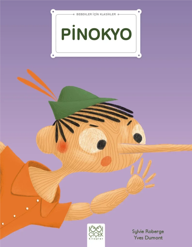 Pinokyo - Bebekler İçin Klasikler Fiyatı, Yorumları ve Özellikleri