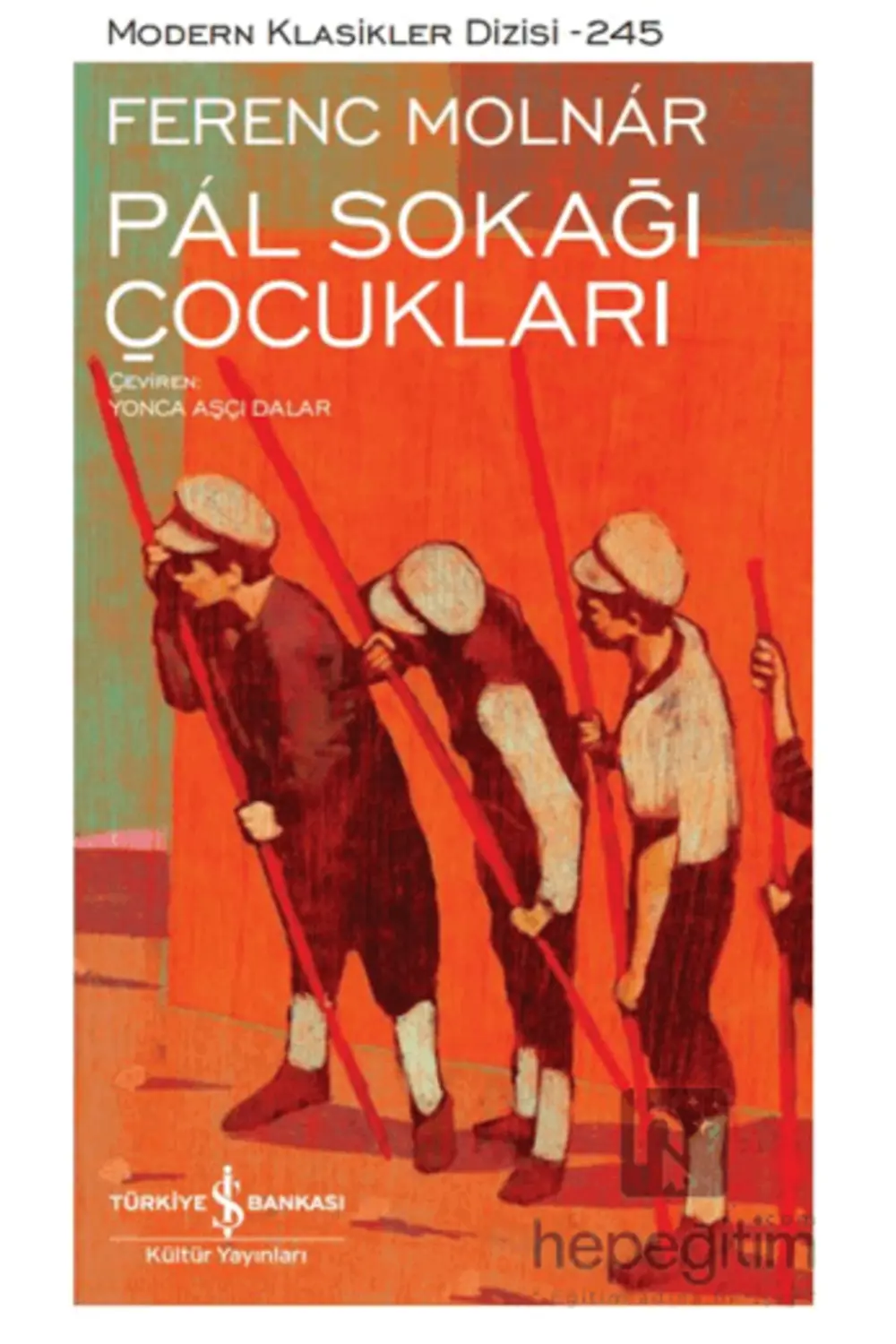 Pál Sokağı Çocukları - Modern Klasikler Dizisi