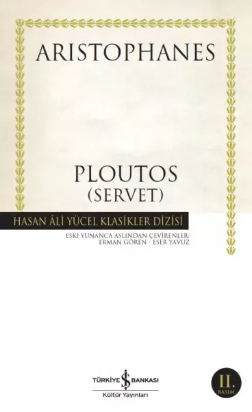 Ploutos (Servet) - Hasan Ali Yücel Klasikleri Ploutos (Servet) - Hasan Ali Yücel Klasikleri