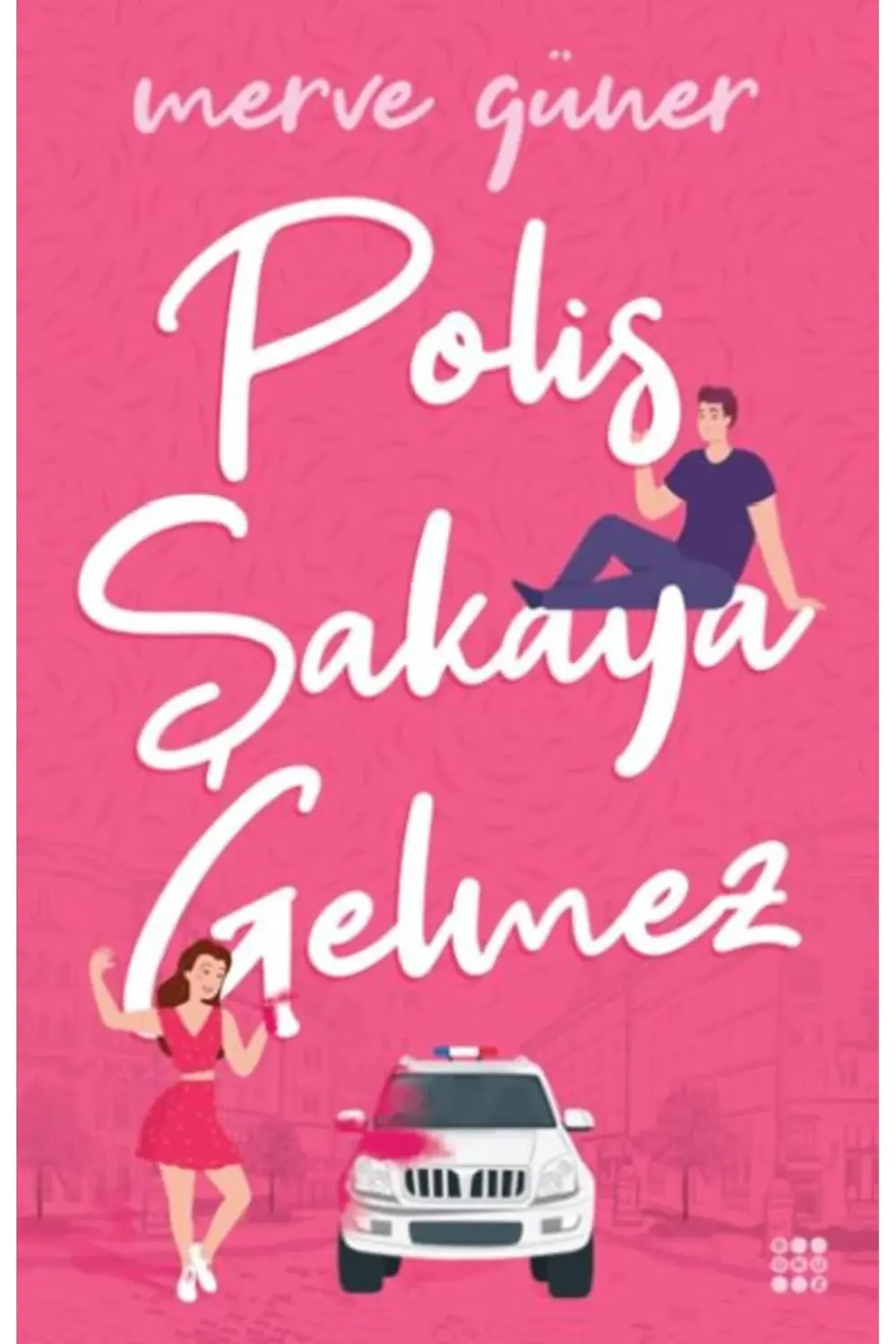 Polis Şakaya Gelmez (Ciltli)