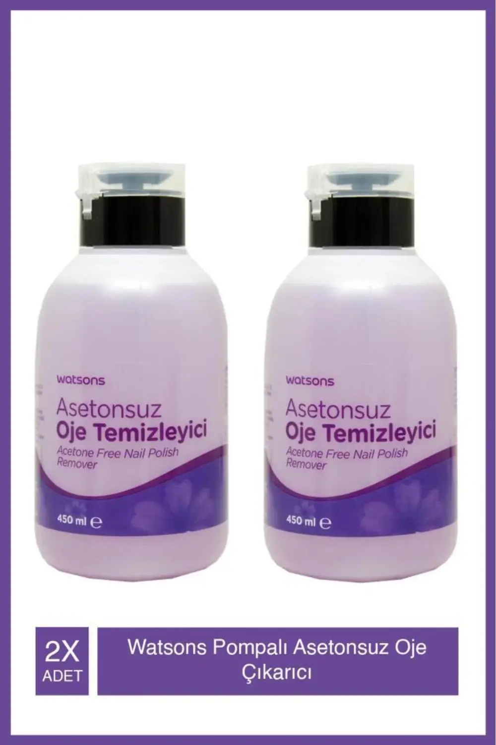 Pompalı Asetonsuz Oje Çıkarıcı 450 Ml X2 Adet