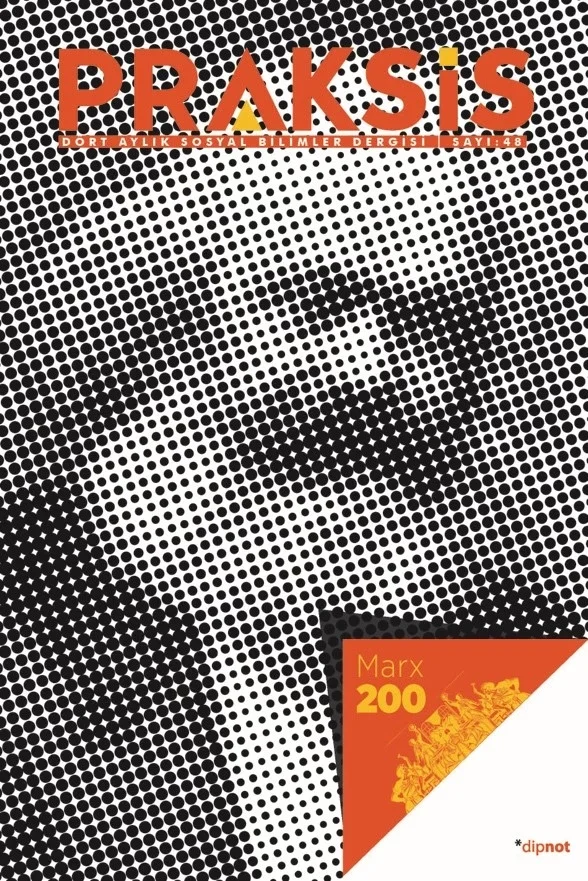 Praksis Sayı 48: Marx 200 Praksis Sayı 48: Marx 200