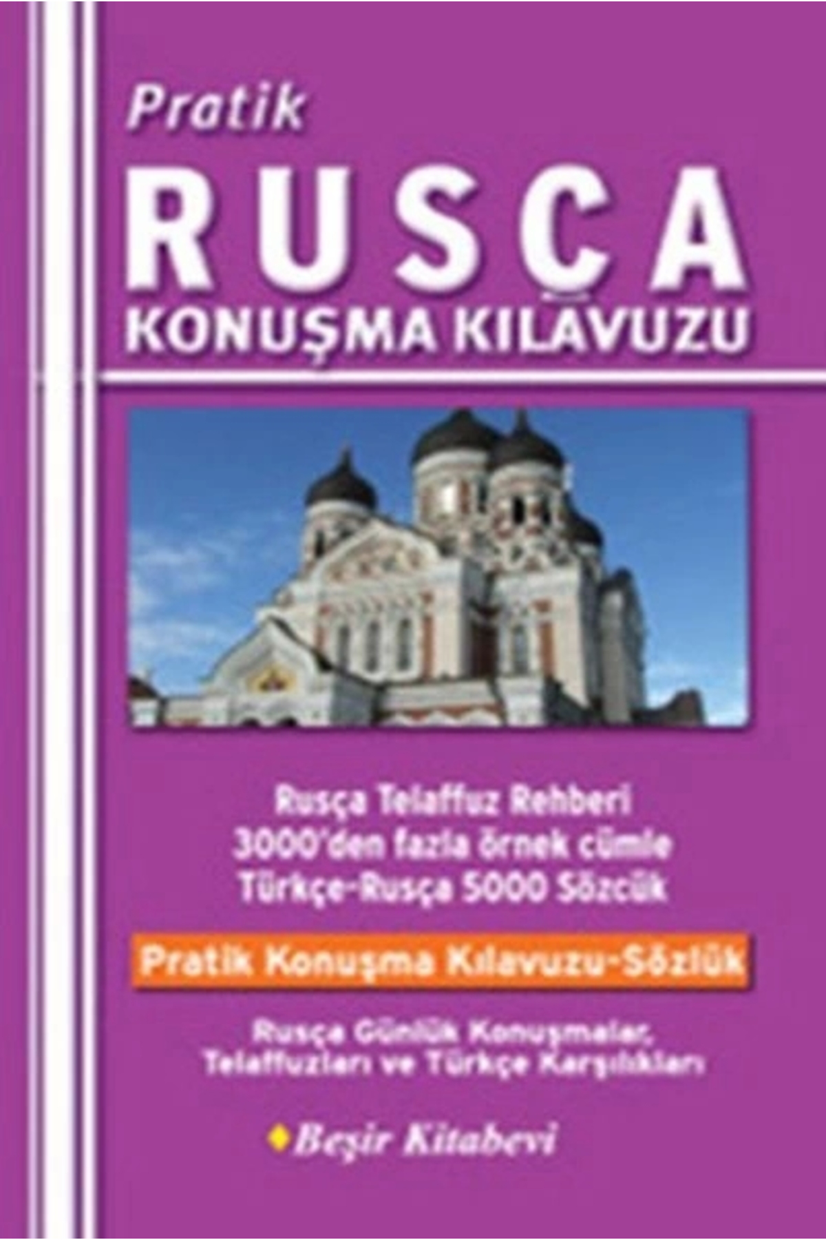 Beşir Kitabevi Pratik Rusça Konuşma Kilavuzu