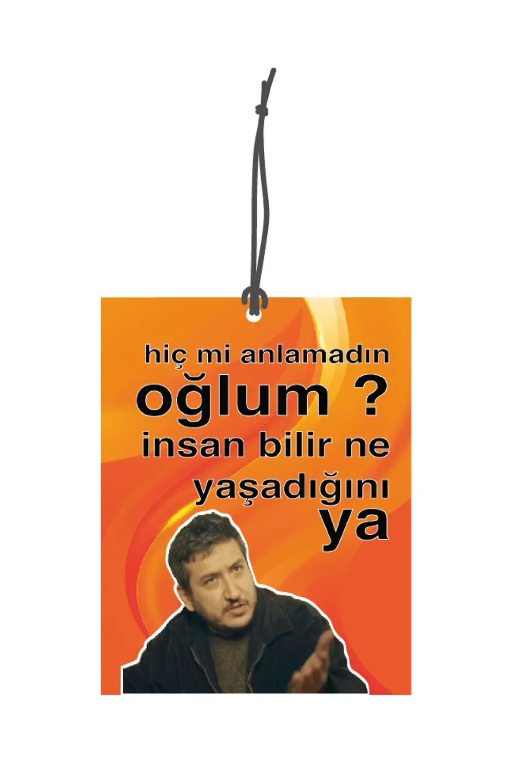 Premium Seri Gibi Dizisi Hiç mi Anlamadın Tasarımlı Dekoratif Oto