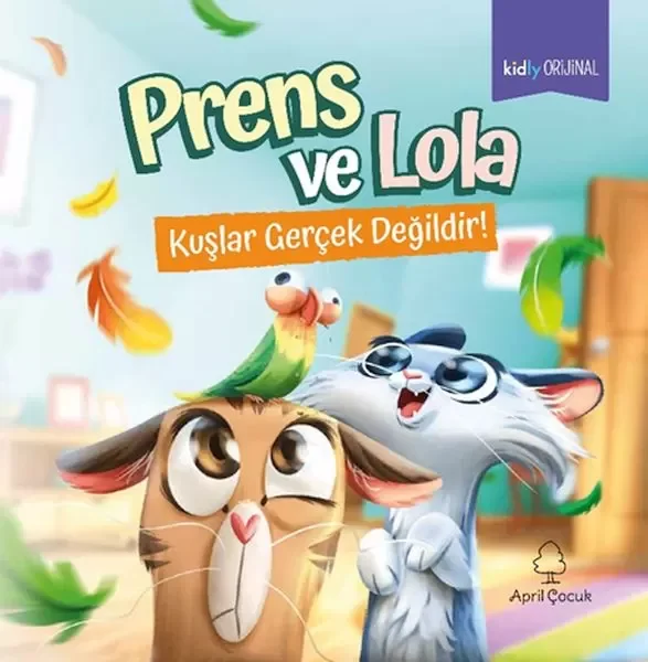 Prens ve Lola Kuşlar Gerçek Değildir! Fiyatı, Yorumları ve Özellikleri