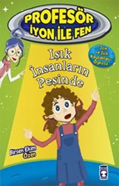 Profesör İyon İle Fen 2 - Işık İnsanların Peşinde Fiyatı, Yorumları ve Özellikleri