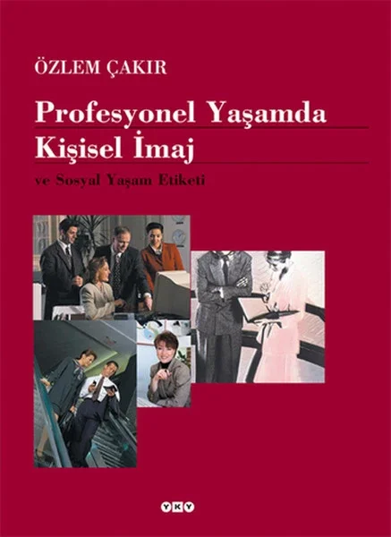 Profesyonel Yaşamda Kişisel İmaj ve Sosyal Yaşam Etiketi Fiyatı, Yorumları ve Özellikleri