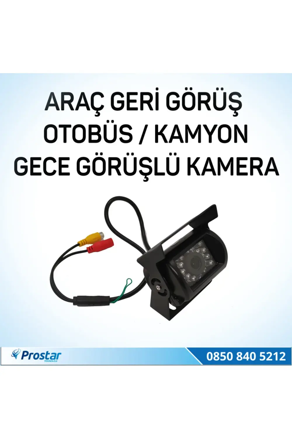 Prostar Otobüs Kamyon Tır Geri Görüş Kamerası Ledli Arka Görüş Ka